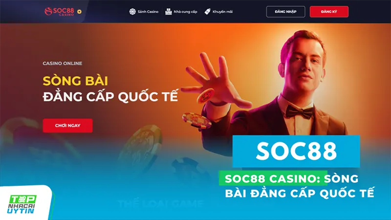Soc88 Casino: Sòng bài đẳng cấp Quốc Tế