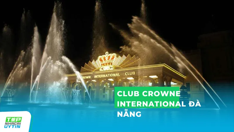 Club Crowne International Đà Nẵng