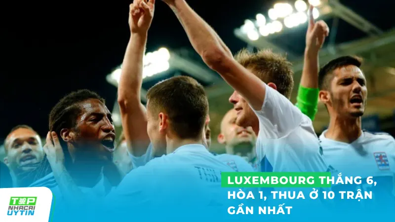 Luxembourg thắng 6, hòa 1, thua ở 10 trận gần nhất, thành tích rất đáng khen đối với một đội bóng nhỏ bé.