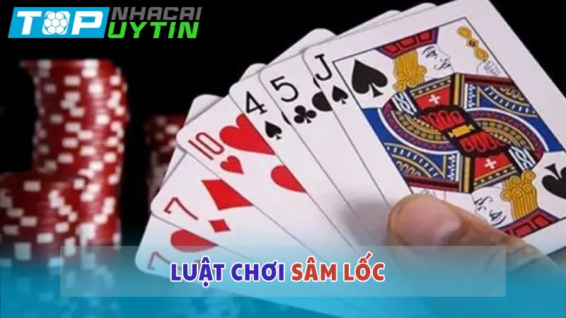 Luật chơi Sâm lốc